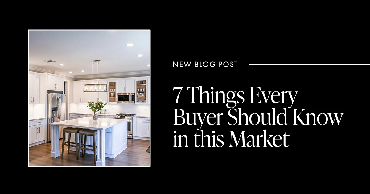 What Buyers Should Know in a Seller’s Real Estate Market